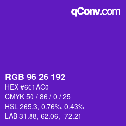 Color code: RGB 96 26 192 | qconv.com