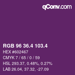 カラーコード: RGB 96 36.4 103.4 | qconv.com
