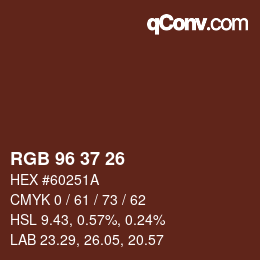 Color code: RGB 96 37 26 | qconv.com