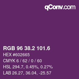 カラーコード: RGB 96 38.2 101.6 | qconv.com