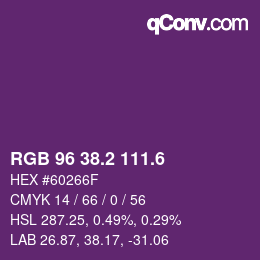 カラーコード: RGB 96 38.2 111.6 | qconv.com