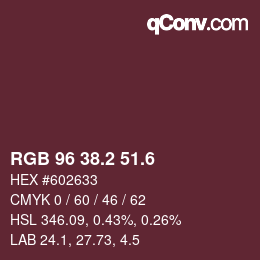 カラーコード: RGB 96 38.2 51.6 | qconv.com