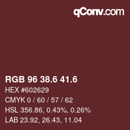 カラーコード: RGB 96 38.6 41.6 | qconv.com