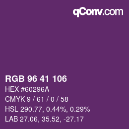 Color code: RGB 96 41 106 | qconv.com