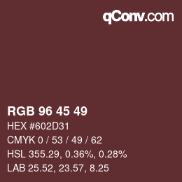 カラーコード: RGB 96 45 49 | qconv.com