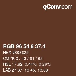 カラーコード: RGB 96 54.8 37.4 | qconv.com