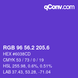 カラーコード: RGB 96 56.2 205.6 | qconv.com