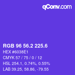 カラーコード: RGB 96 56.2 225.6 | qconv.com