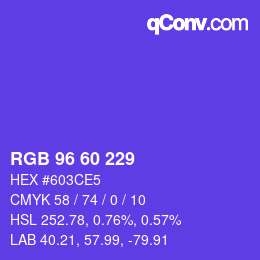 カラーコード: RGB 96 60 229 | qconv.com