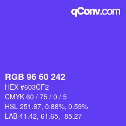 カラーコード: RGB 96 60 242 | qconv.com