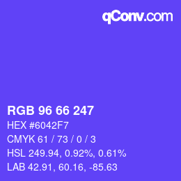 カラーコード: RGB 96 66 247 | qconv.com