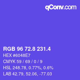 カラーコード: RGB 96 72.8 231.4 | qconv.com