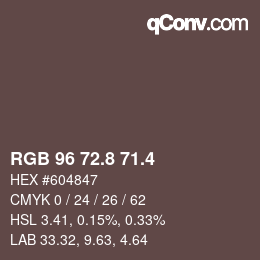 カラーコード: RGB 96 72.8 71.4 | qconv.com