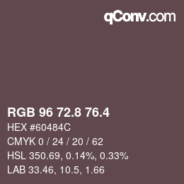 カラーコード: RGB 96 72.8 76.4 | qconv.com