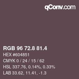 カラーコード: RGB 96 72.8 81.4 | qconv.com