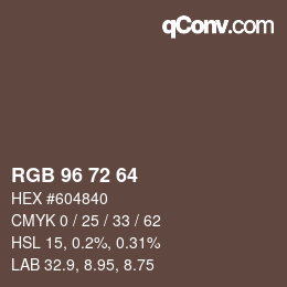 カラーコード: RGB 96 72 64 | qconv.com