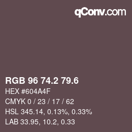 カラーコード: RGB 96 74.2 79.6 | qconv.com