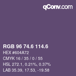 カラーコード: RGB 96 74.6 114.6 | qconv.com