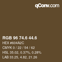 カラーコード: RGB 96 74.6 44.6 | qconv.com