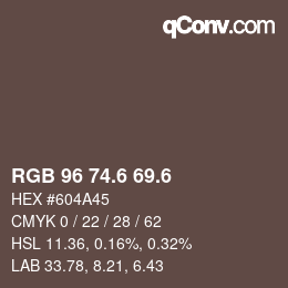 カラーコード: RGB 96 74.6 69.6 | qconv.com