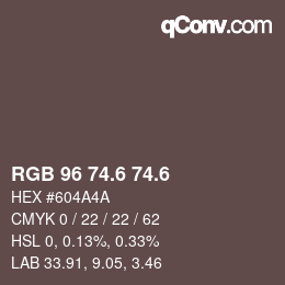 カラーコード: RGB 96 74.6 74.6 | qconv.com