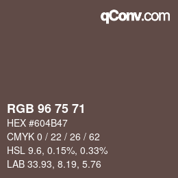 颜色代码: RGB 96 75 71 | qconv.com