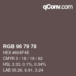 Color code: RGB 96 79 78 | qconv.com