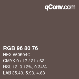 Code couleur: RGB 96 80 76 | qconv.com