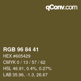カラーコード: RGB 96 84 41 | qconv.com