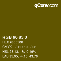 カラーコード: RGB 96 85 0 | qconv.com