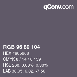 カラーコード: RGB 96 89 104 | qconv.com