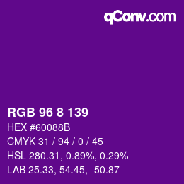 カラーコード: RGB 96 8 139 | qconv.com