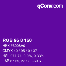 カラーコード: RGB 96 8 160 | qconv.com