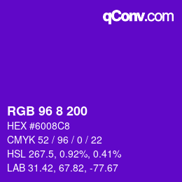 カラーコード: RGB 96 8 200 | qconv.com