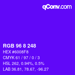 颜色代码: RGB 96 8 248 | qconv.com
