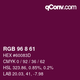 Color code: RGB 96 8 61 | qconv.com
