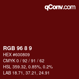 Color code: RGB 96 8 9 | qconv.com