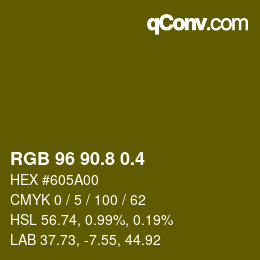 カラーコード: RGB 96 90.8 0.4 | qconv.com