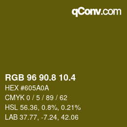 カラーコード: RGB 96 90.8 10.4 | qconv.com