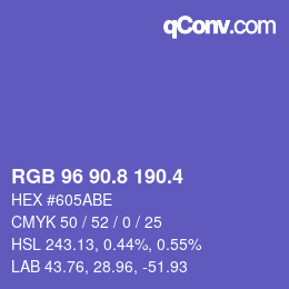 カラーコード: RGB 96 90.8 190.4 | qconv.com