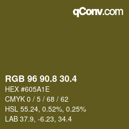カラーコード: RGB 96 90.8 30.4 | qconv.com
