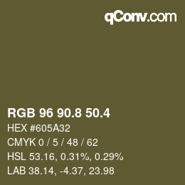 カラーコード: RGB 96 90.8 50.4 | qconv.com