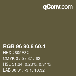 カラーコード: RGB 96 90.8 60.4 | qconv.com