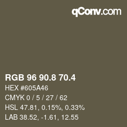 カラーコード: RGB 96 90.8 70.4 | qconv.com