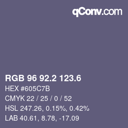 カラーコード: RGB 96 92.2 123.6 | qconv.com