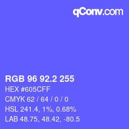 カラーコード: RGB 96 92.2 255 | qconv.com