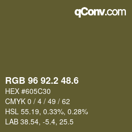 カラーコード: RGB 96 92.2 48.6 | qconv.com