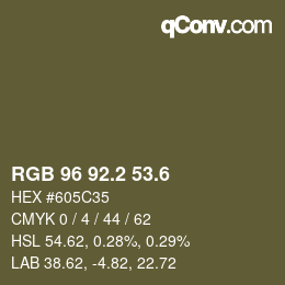 カラーコード: RGB 96 92.2 53.6 | qconv.com