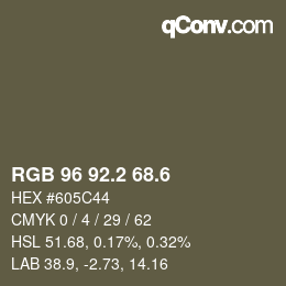 カラーコード: RGB 96 92.2 68.6 | qconv.com