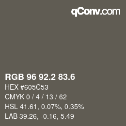 カラーコード: RGB 96 92.2 83.6 | qconv.com
